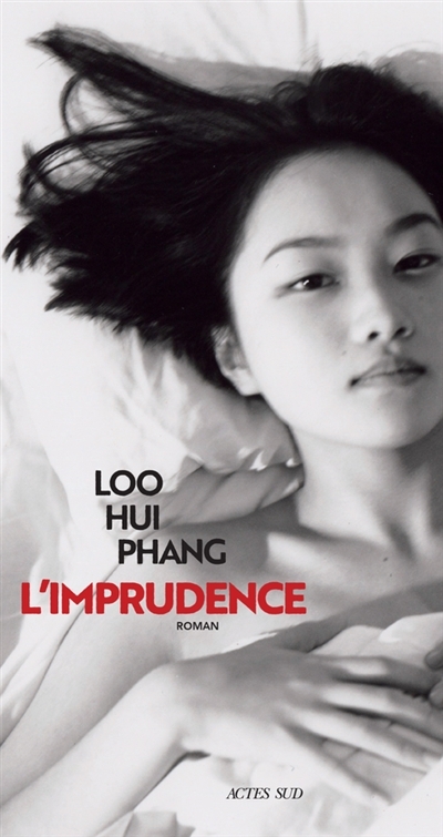 Imprudence (L') | Loo Hui Phang