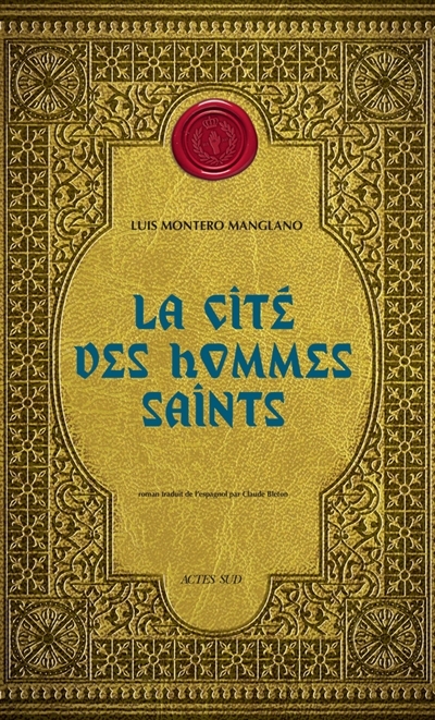 cité des hommes saints (La) | Montero Manglano, Luis