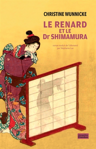 renard et le Dr Shimamura (Le) | Wunnicke, Christine