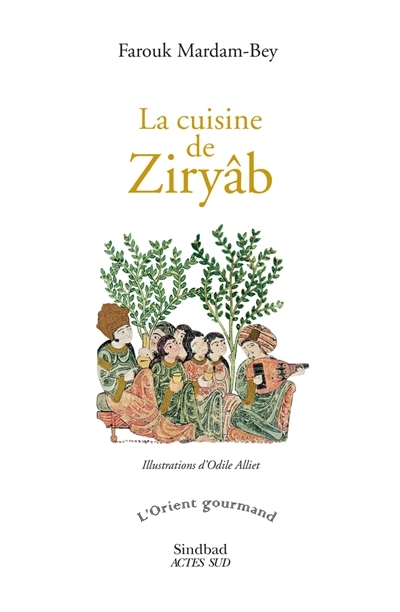 cuisine de Ziryâb (La) | Mardam-Bey, Farouk