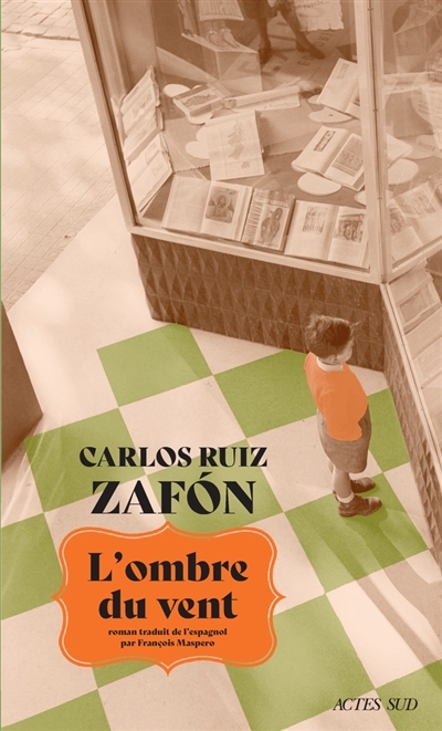 Le cimetière des livres oubliés T.01 - L'ombre du vent | Ruiz Zafon, Carlos