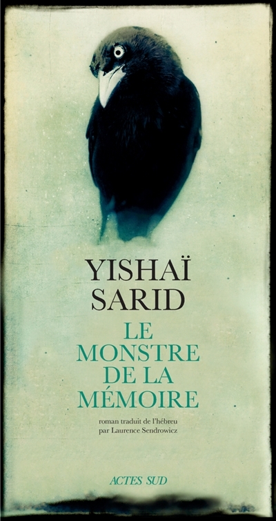 monstre de la mémoire (Le) | Sarid, Yishai