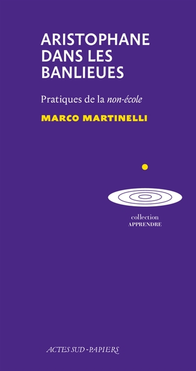 Aristophane dans les banlieues | Martinelli, Marco