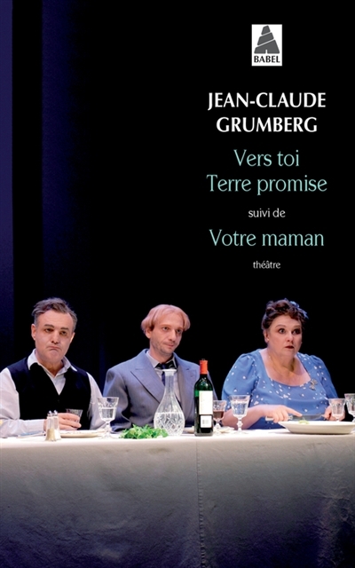 Vers toi terre promise | Grumberg, Jean-Claude