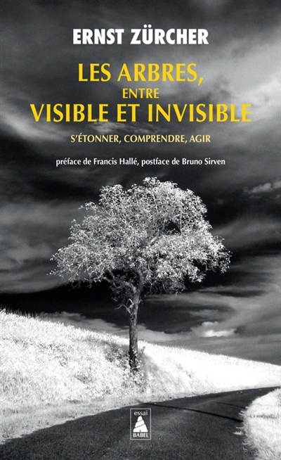 arbres, entre visible et invisible (Les) | Zürcher, Ernst