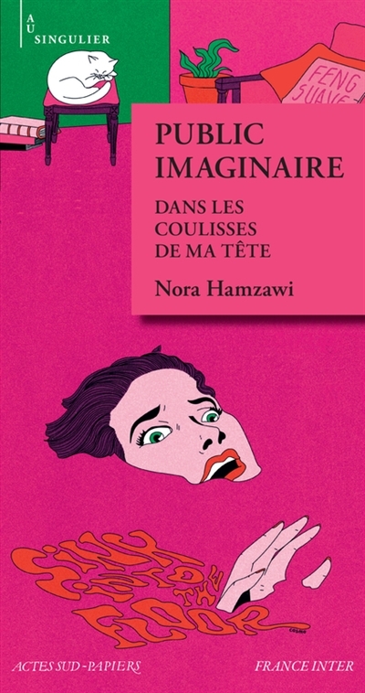 Public imaginaire: dans les coulisses de ma tête  | Hamzawi, Nora