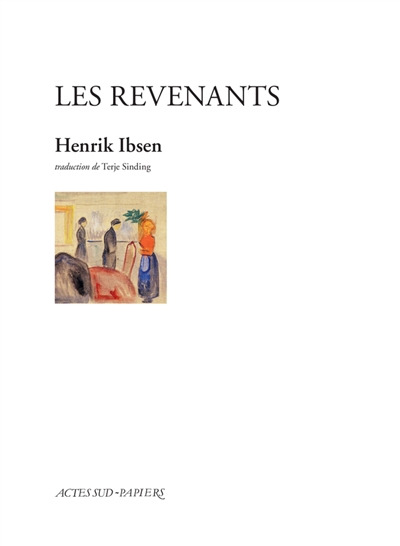 revenants (Les) | Ibsen, Henrik