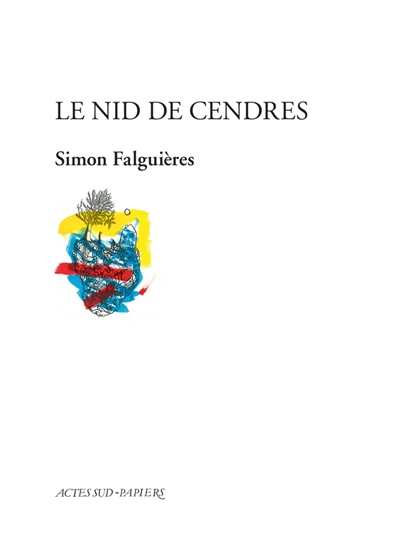 Nid de cendres (Le) | Falguières, Simon