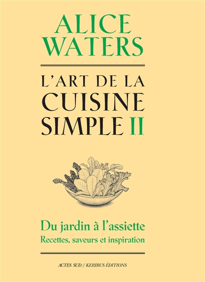 L'art de la cuisine simple, T.02 | Waters, Alice