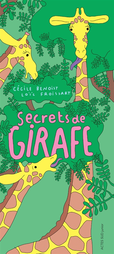 Secrets de girafe | Benoist, Cécile
