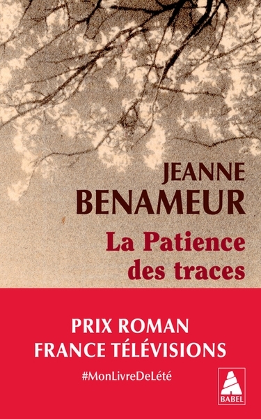 Patience des traces (La) | Benameur, Jeanne