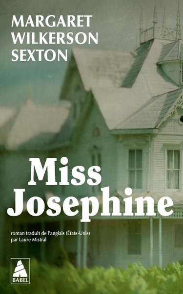 Miss Josephine | Sexton, Margaret Wilkerson (Auteur)