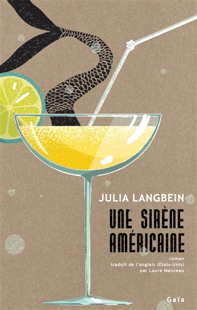 Une sirène américaine | Langbein, Julia (Auteur)
