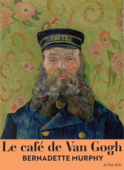 café de Van Gogh (Le) | Murphy, Bernadette (Auteur)