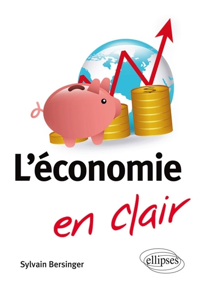 L'économie en clair | Bersinger, Sylvain