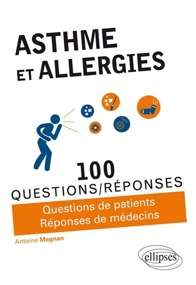 Asthme et allergies | Magnan, Antoine
