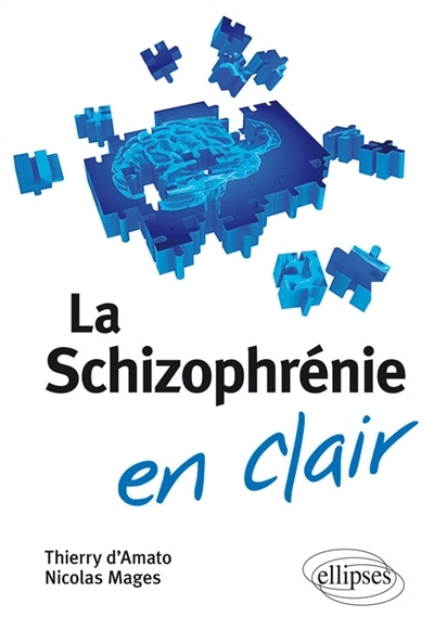 La Schizophrénie en clair  | Amato, Thierry d'