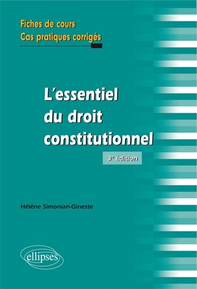 L'essentiel du droit constitutionnel | Simonian-Gineste, Hélène