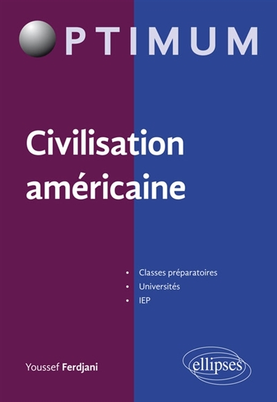 Civilisation américaine | Ferdjani, Youssef