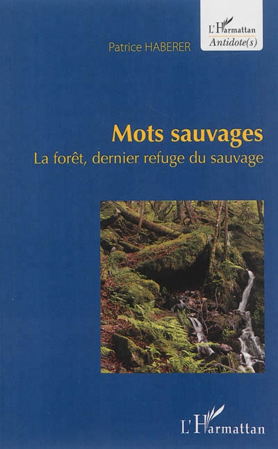 Mots sauvages | Haberer, Patrice
