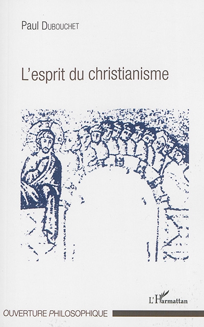 L'esprit du christianisme | Dubouchet, Paul