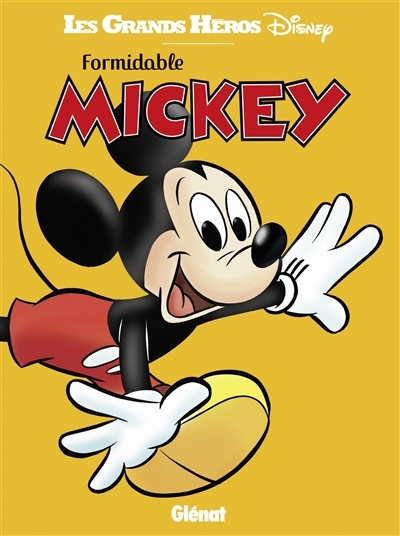 Formidable Mickey | Walt Disney company