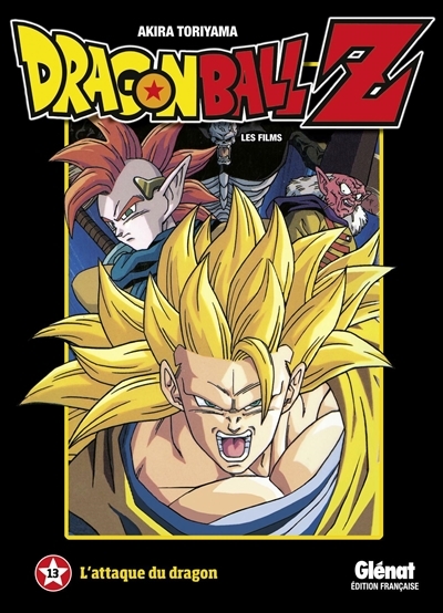 Dragon Ball Z : les films T.13 - L'attaque du dragon | Toriyama, Akira