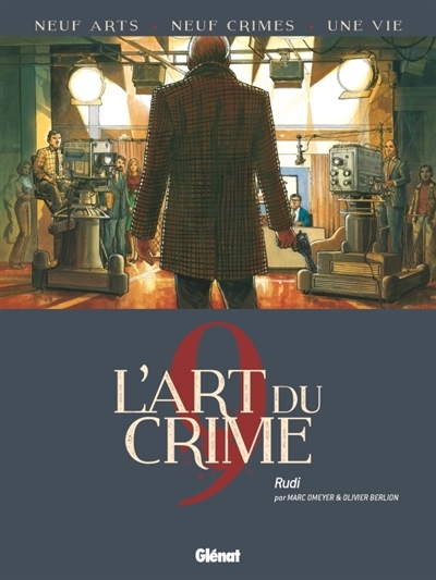 L'art du crime T.09 - Rudi | Omeyer, Marc
