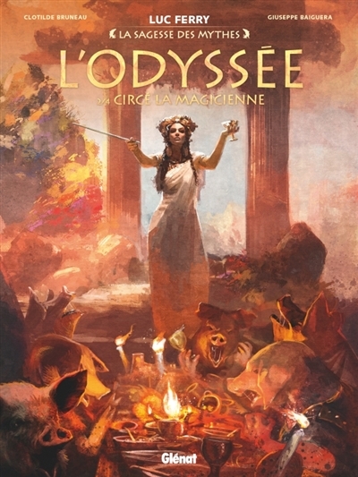 La sagesse des mythes : L'Odyssée T.02 - Circé la magicienne | Bruneau, Clotilde