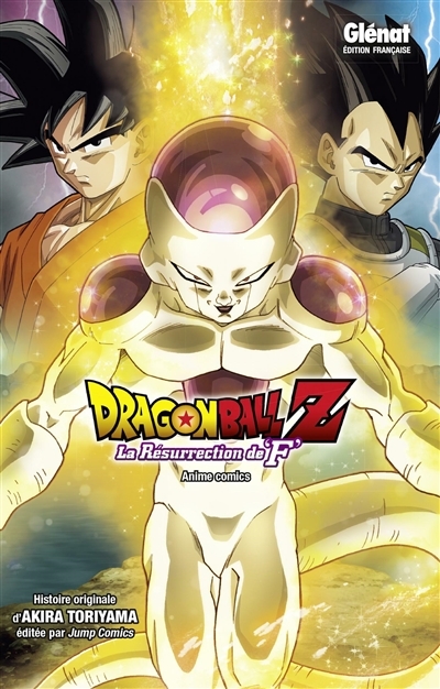 Dragon Ball Z : la résurrection de F | Toriyama, Akira