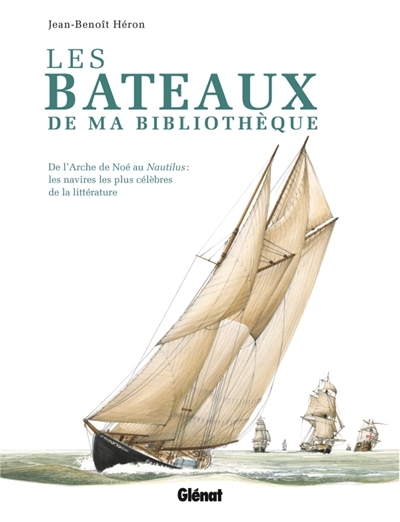 bateaux de ma bibliothèque (Les) | Héron, Jean-Benoît