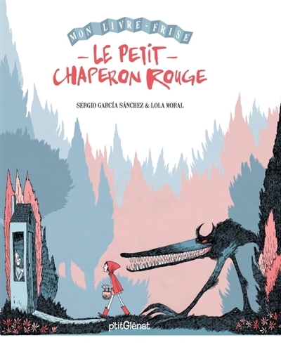Petit Chaperon rouge (Le) | Moral, Lola