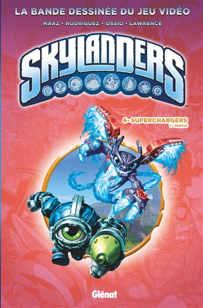 Skylanders T.06 - Superchargers | Marz, Ron