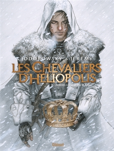 Les chevaliers d'Héliopolis T.02 - Albedo, l'oeuvre au blanc | Jodorowsky, Alexandro