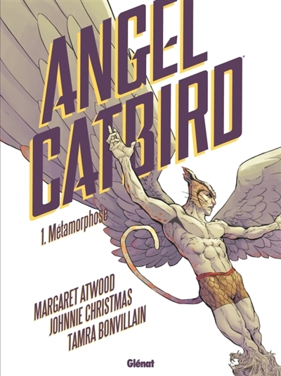 Angel catbird T.01 - Métamorphose | Atwood, Margaret