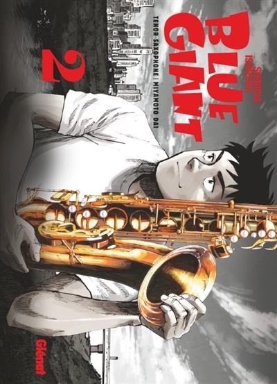 Blue giant : tenor saxophone, Miyamoto Dai T.02 | Ishizuka, Shinichi