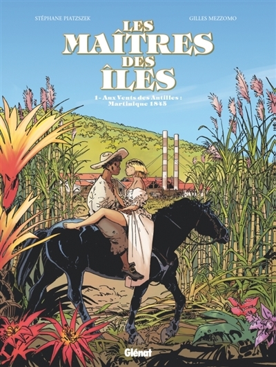 Les maîtres des îles T.01 - Aux vents des Antilles | Piatzszek, Stéphane