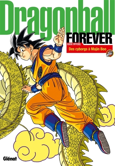Dragon ball forever - Guide officiel | Toriyama, Akira