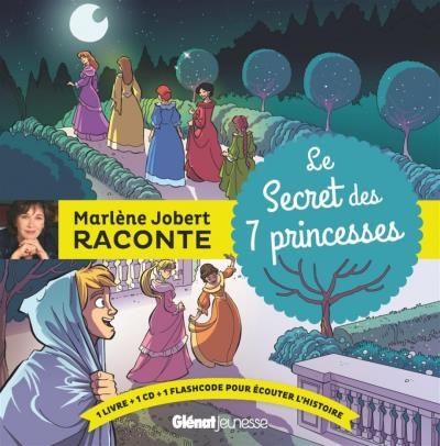 secret des 7 princesses (Le) | Jobert, Marlène