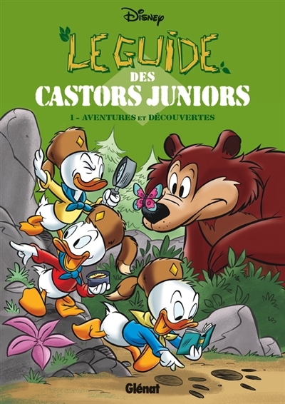 Le guide des castors juniors T.01 - Aventures & découvertes | Walt Disney company