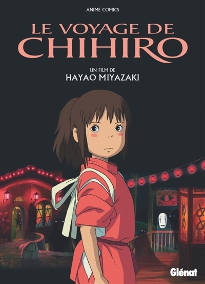 Voyage de Chihiro (Le) | Miyazaki, Hayao