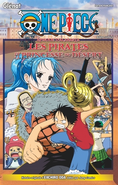 One Piece - pirates et la princesse du désert (Les) | Oda, Eiichiro
