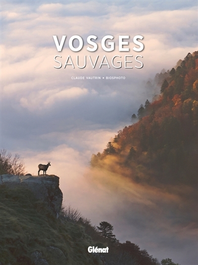 Vosges sauvages | Vautrin, Claude