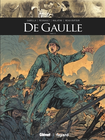 Ils ont fait l'histoire : De Gaulle T.01 | Gabella, Mathieu