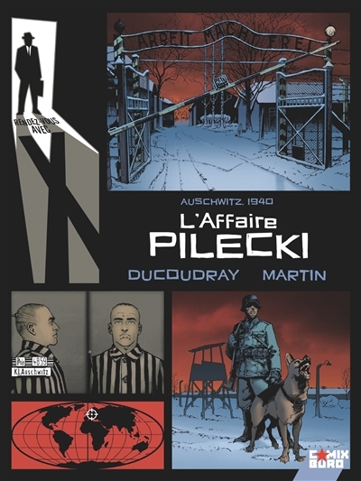 Rendez-vous avec X - L'affaire Pilecki : Auschwitz 1940 | Ducoudray, Aurélien