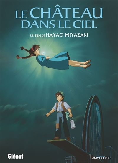 château dans le ciel (Le) | Miyazaki, Hayao