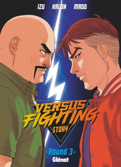 Versus fighting story T.03 | Izu
