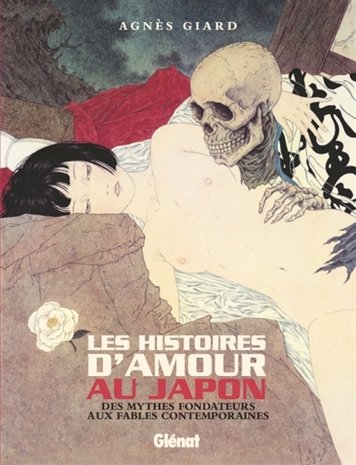 Histoires d'amour au Japon (Les) | Giard, Agnès