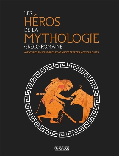 Les héros de la mythologie gréco-romaine  | 