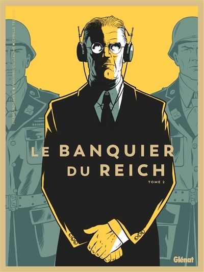 Le banquier du Reich T.02 | Boisserie, Pierre